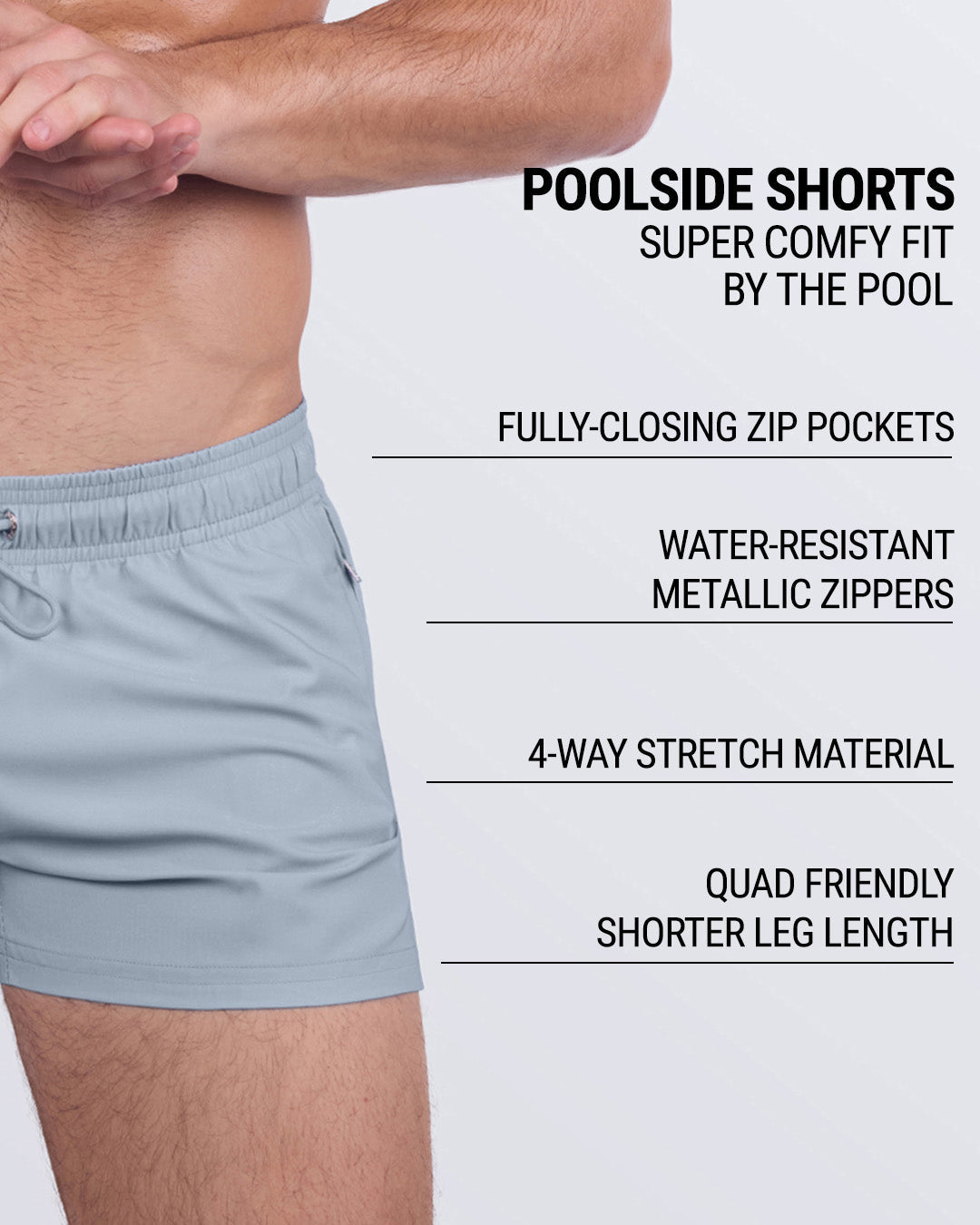 GREY ANATOMY poolside shorts with standout features: zippered pockets, water-resistant zippers, quad-friendly shorter length, and soft 4-way stretch material in a versatile light grey shade.