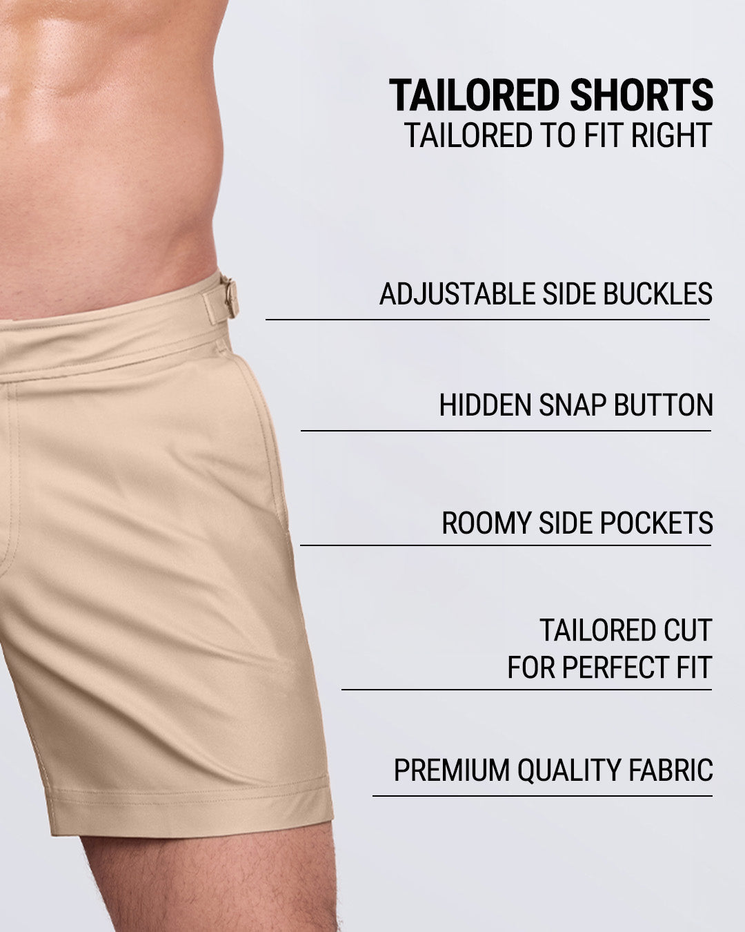 Product details graphic of Skinny Dip (Light) Tailored Shorts — showcasing side buckles, hidden snap, and tailored cut.