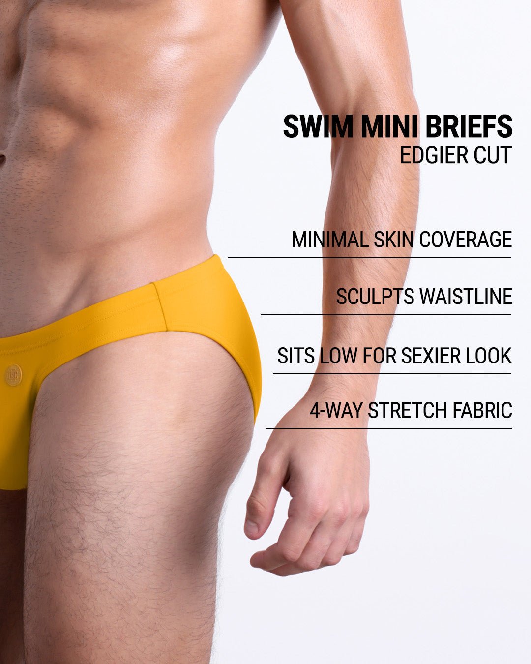 Infographic explaining the edgier cut of the Swim Mini Briefs. Features sculpt waitline, 4-way stretch fabric, sits low for sexier look, and has quick-dry material.