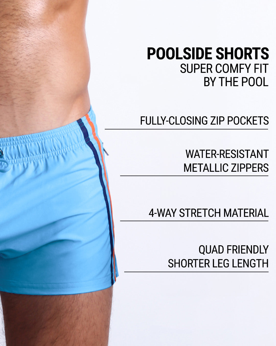 DC2's Poolside Shorts are designed to be incredibly comfortable while lounging by the pool. They come equipped with fully-closing zip pockets and water-resistant metal zippers. Additionally, their 4-way stretch material ensures a perfect fit, while their shorter leg length design makes them quad-friendly