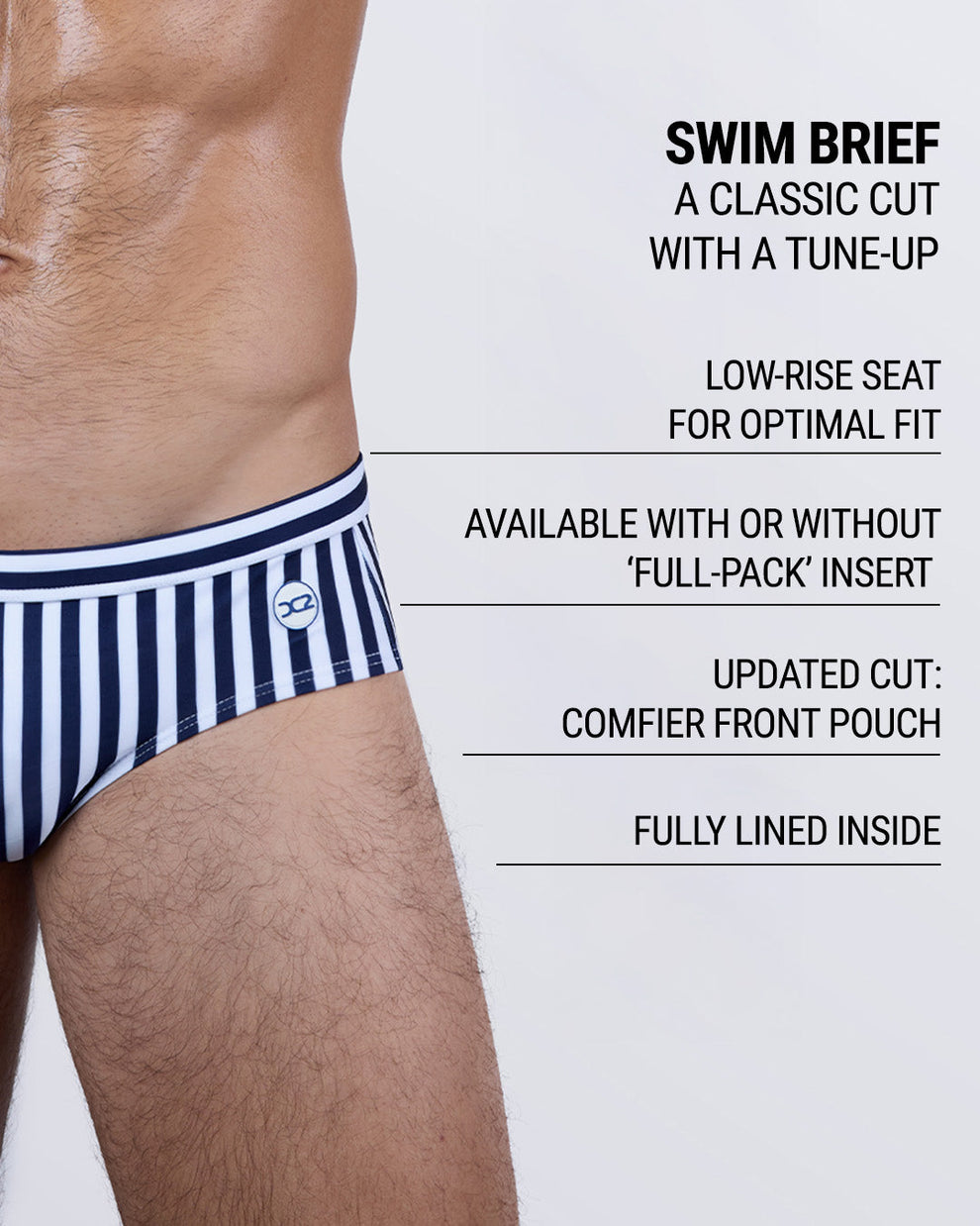 These men’s swim briefs feature a low-rise seat for an optimal fit, with the option of a ‘Full-Pack’ insert, a comfier front pouch, and a fully lined interior for superior comfort, support, and performance.