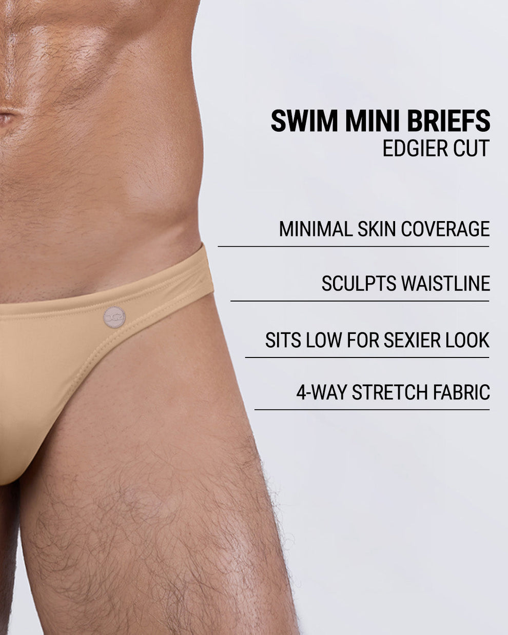 Infographic explaining the edgier cut of the Swim Mini Briefs. Features sculpt waistline, 4-way stretch fabric, sits low for sexier look, and has quick-dry material.