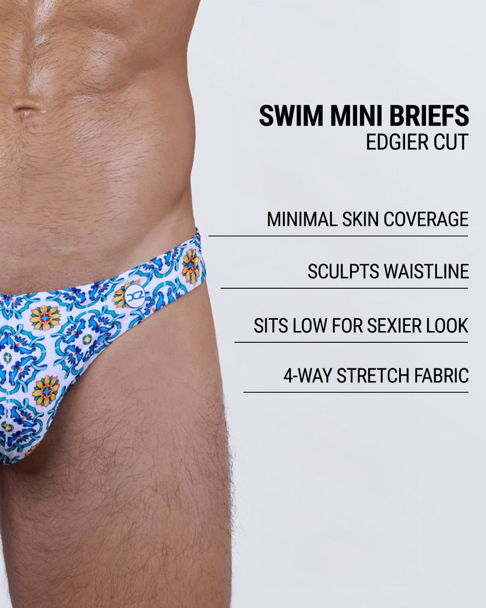 Infographic explaining the edgier cut of the Swim Mini Briefs. Features sculpt waistline, 4-way stretch fabric, sits low for sexier look, and has quick-dry material.